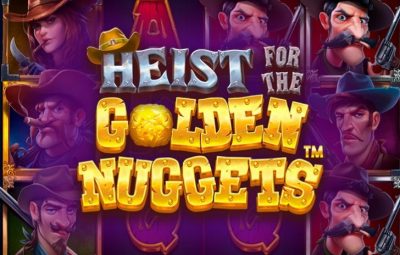 Heist for the Golden Nuggets Slotu